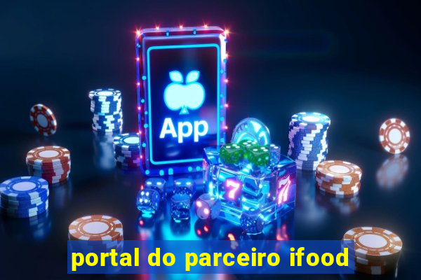 portal do parceiro ifood